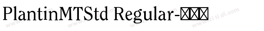 PlantinMTStd Regular字体转换